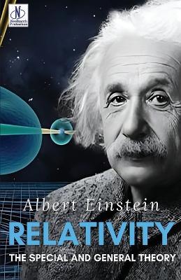 Relativity: The Special and General Theory - Albert Einstein - cover