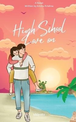High School Love On - Ammu Krishna - cover