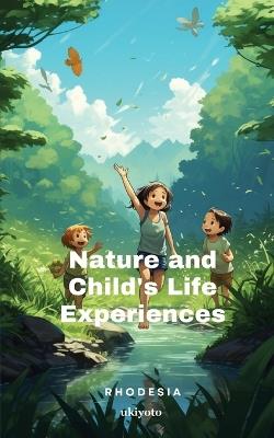 Nature and Child's Life Experiences - Rhodesia - cover