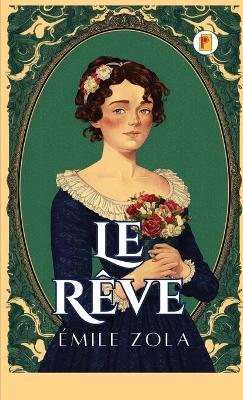Le Rêve - Émile Zola - cover