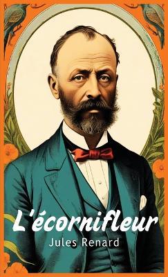 L'écornifleur - Jules Renard - cover