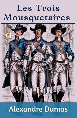 Les Trois Mousquetaires - Alexandre Dumas - cover