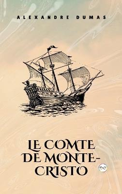 Le Comte de Monte-Cristo - Alexandre Dumas - cover
