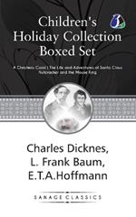 Children's Holiday Collection Boxed Set (A Christmas Carol, The Life and Adventures of Santa Claus, Nutcracker and the Mouse King) Set of 3 Books [Paperback]