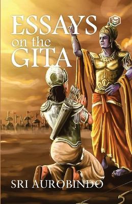 Essays on the Gita - Sri Aurobindo - cover