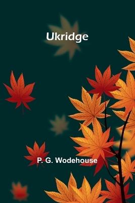 Ukridge - P G Wodehouse - cover