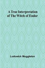 A True Interpretation of the Witch of Endor