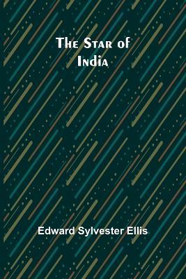 The Star of India - Edward Sylvester Ellis - cover