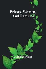 Priests, Women, and Families