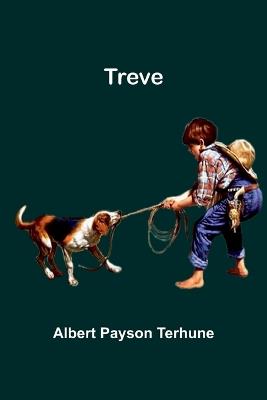 Treve - Albert Payson Terhune - cover