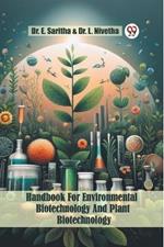 Handbook For Environmental Biotechnology And Plant Biotechnology