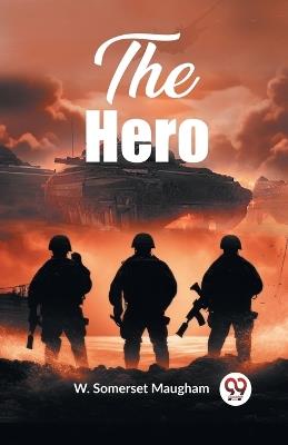 The Hero - W Somerset Maugham - cover