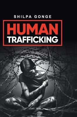 Human Trafficking - Shilpa Gonge - cover