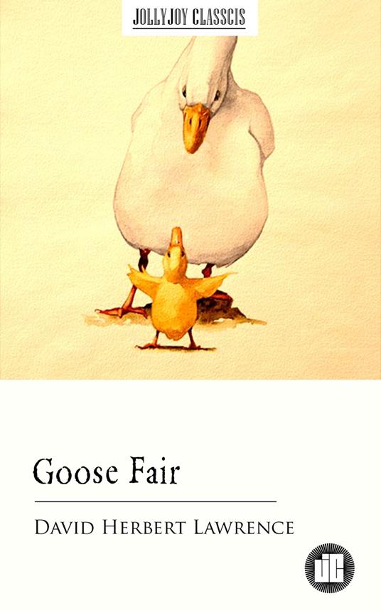 Goose Fair - David Herbert Lawrence - ebook