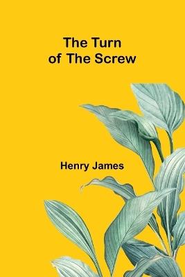 The Turn of the Screw - Henry James - cover