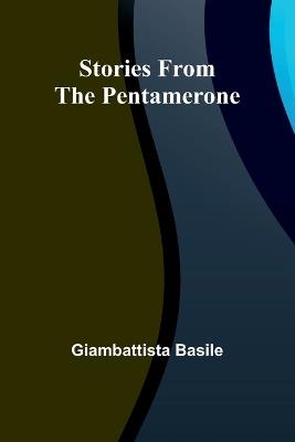 Stories from the Pentamerone - Giambattista Basile - cover