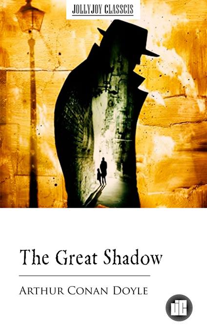 The Great Shadow - Conan Doyle Arthur - ebook