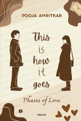 This Is How It Goes - Pooja Amritkar - cover