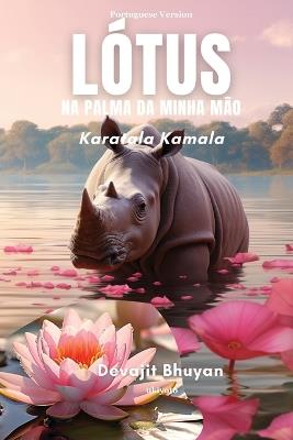 L?tus na palma da minha m?o - Devajit Bhuyan - cover