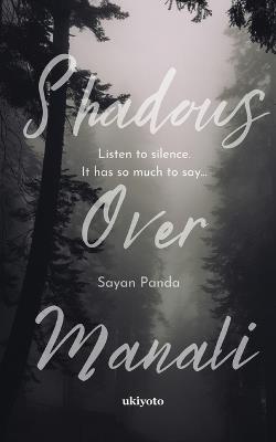 Shadows Over Manali - Sayan Panda - cover