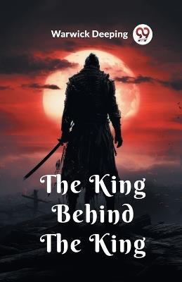 The King Behind The King - Deeping - cover