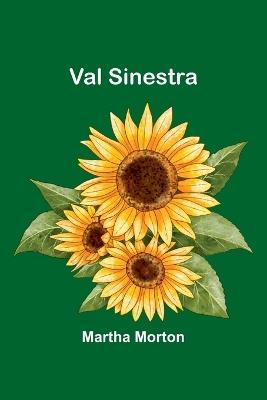Val Sinestra - Martha Morton - cover