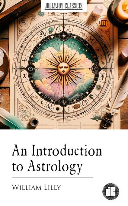 An Introduction to Astrology