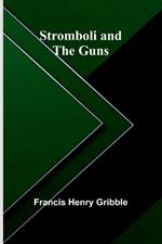 Stromboli and the Guns