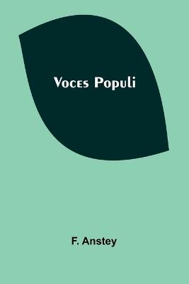 Voces Populi - F Anstey - cover