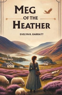 Meg of the heather - Evelyn R Garratt - cover