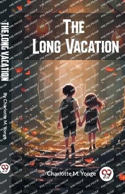 The Long Vacation - Charlotte M Yonge - cover