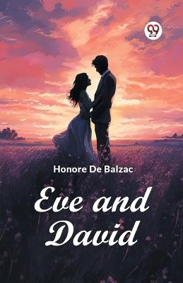 Eve and David - Honore De Balzac - cover