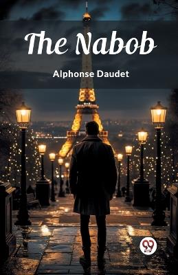 The Nabob - Alphonse Daudet - cover