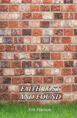 Faith Lost and Found - Jim Hanson - cover
