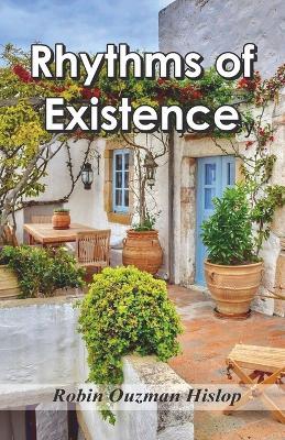 Rhythms of Existence - Robin Ouzman Hislop - cover
