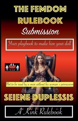 The Femdom Rulebook - Feminisation - Seiene Duplessis - cover