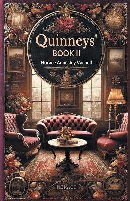Quinneys' Book II - Horace Annesley Vachell - cover