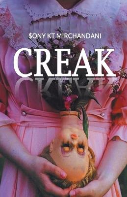 Creak - Sony Kt Mirchandani - cover