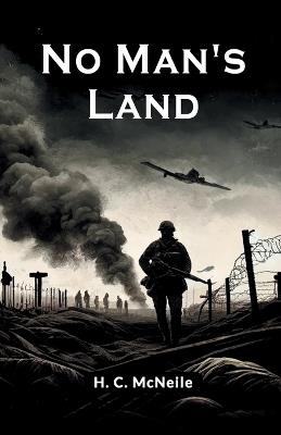 No Man's Land - H C McNeile - cover