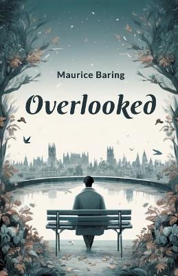 Overlooked - Maurice Baring - cover