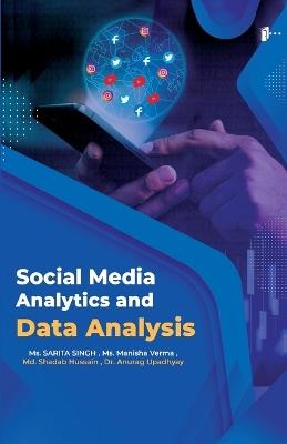 Social Media Analytics and Data Analysis - Dr Anurag Upadhyay - cover