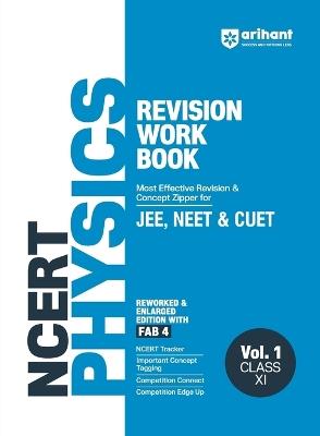 Ncert Physics Revision Work Book Class Xi - Dharmendra Singh,Avinash Kumar - cover