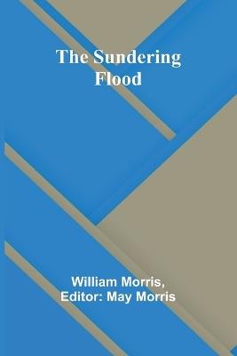 The Sundering Flood - William Morris - cover