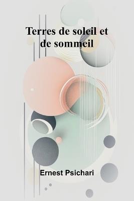 Terres de soleil et de sommeil - Ernest Psichari - cover