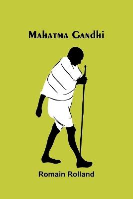 Mahatma Gandhi - Romain Rolland - cover