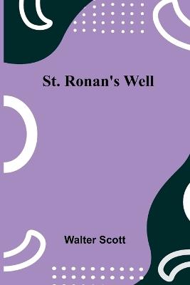 St. Ronan's Well - Walter Scott - cover