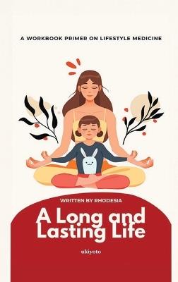 A Long and Lasting Life - Rhodesia - cover