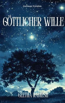 G?Ttlicher Wille - Geetha Ramesh - cover
