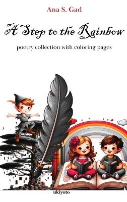 A Step to the Rainbow - Ana S Gad - cover