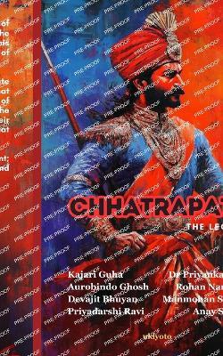 Chhatrapati The Legacy - Priyadarshi Ravi,Rohan Narvekar,Anay Saxena - cover